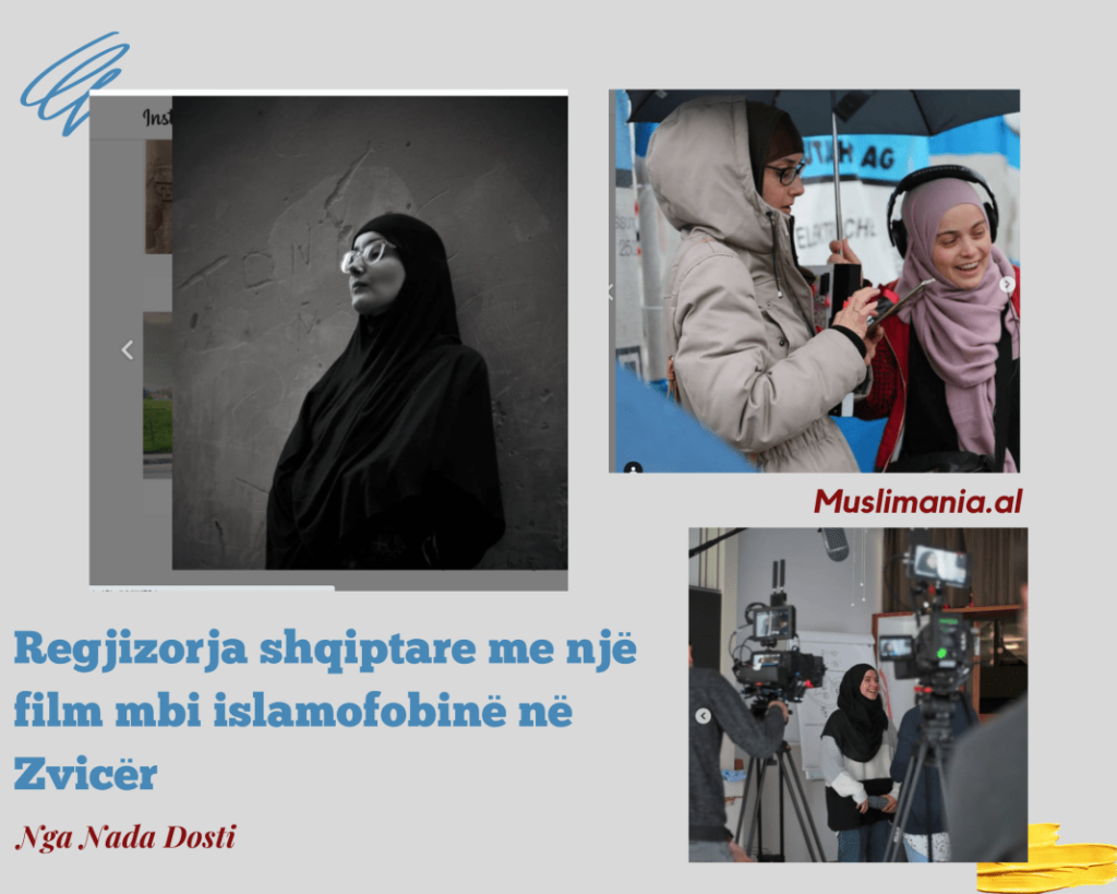 Regjizorja shqiptare me një film mbi islamofobinë në Zvicër